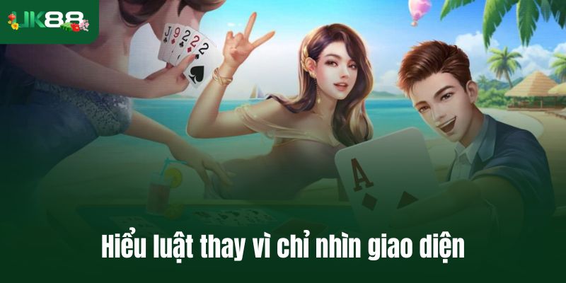 Hiểu luật thay vì chỉ nhìn giao diện