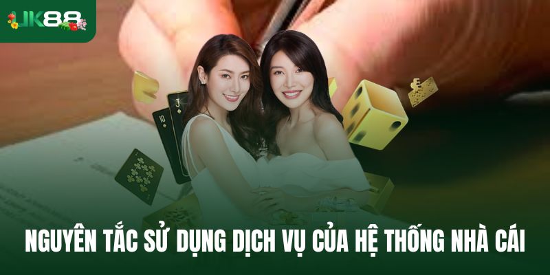 Nguyên tắc sử dụng dịch vụ của hệ thống nhà cái đúng mục đích